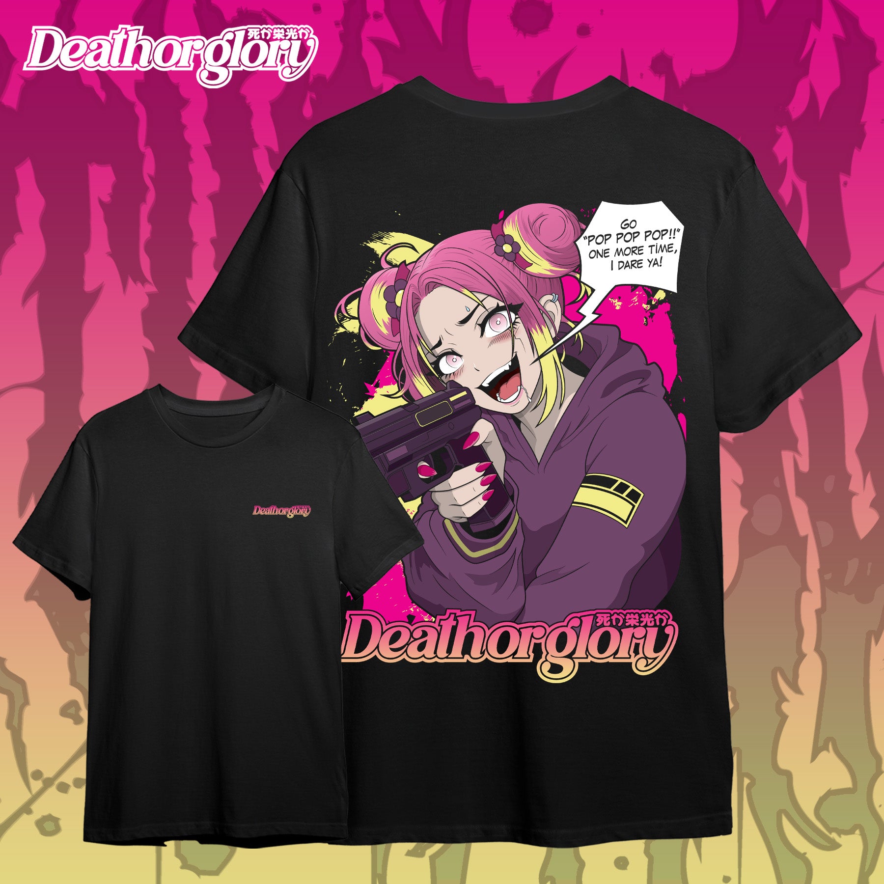 Death or Glory - Akari - Go Pop one more time t-shirt