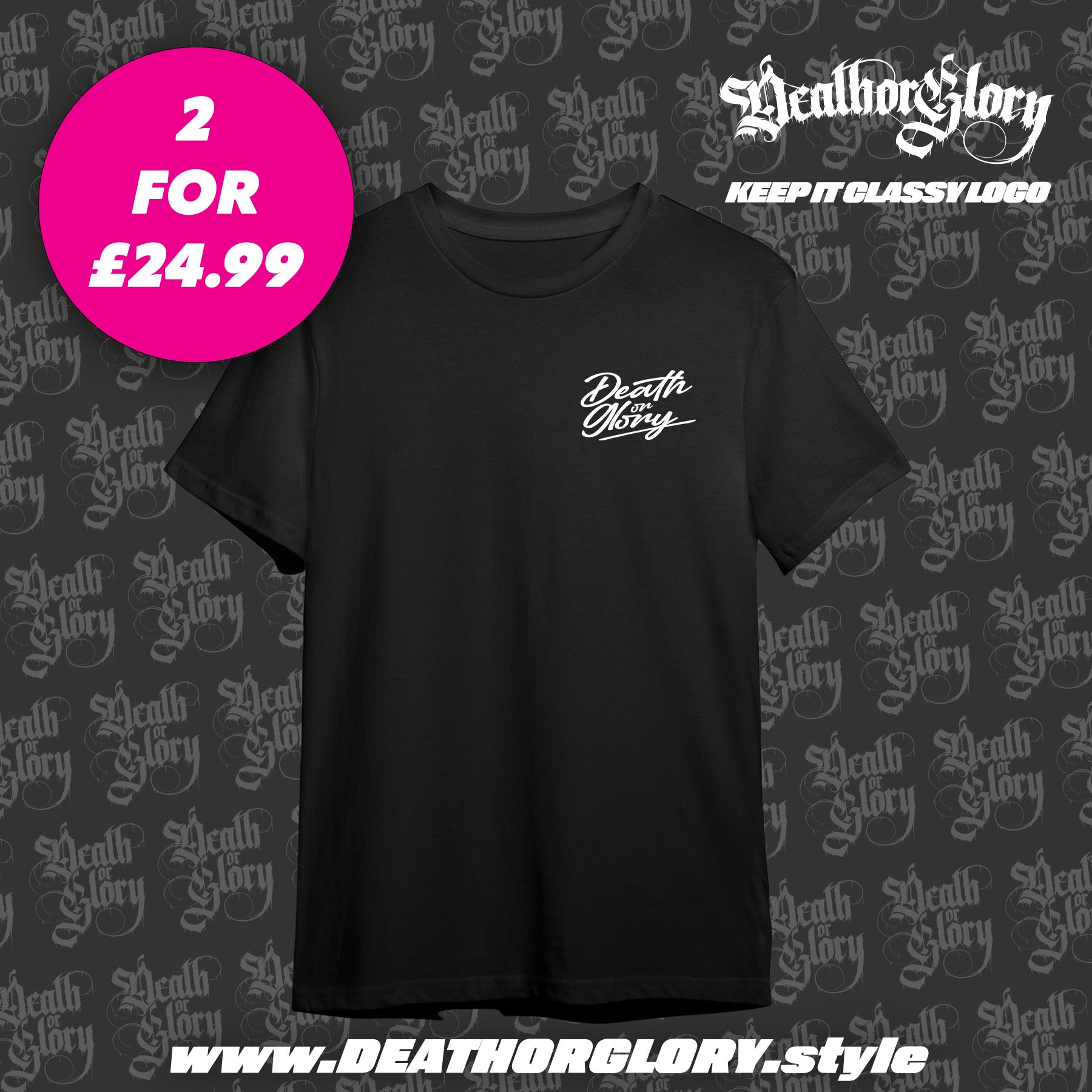 Death or Glory Keep it classy logo tee (left chest)