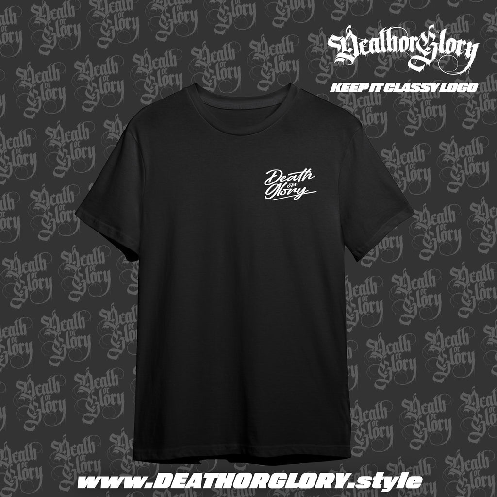 Death or Glory Keep it classy logo tee (left chest)