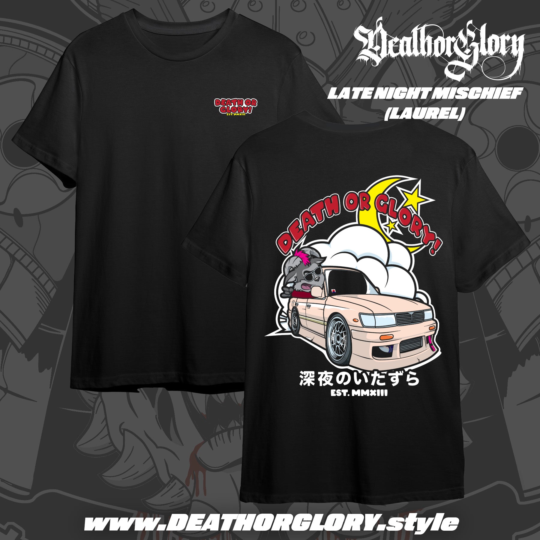 Death or Glory - Late night mischief Laurel t-shirt